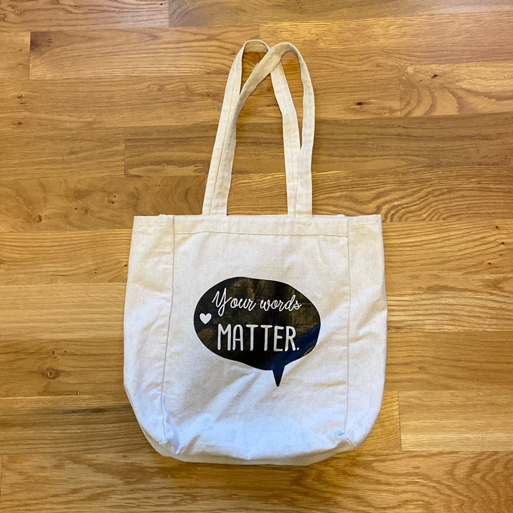 Your Words Matter canvas tote nwot